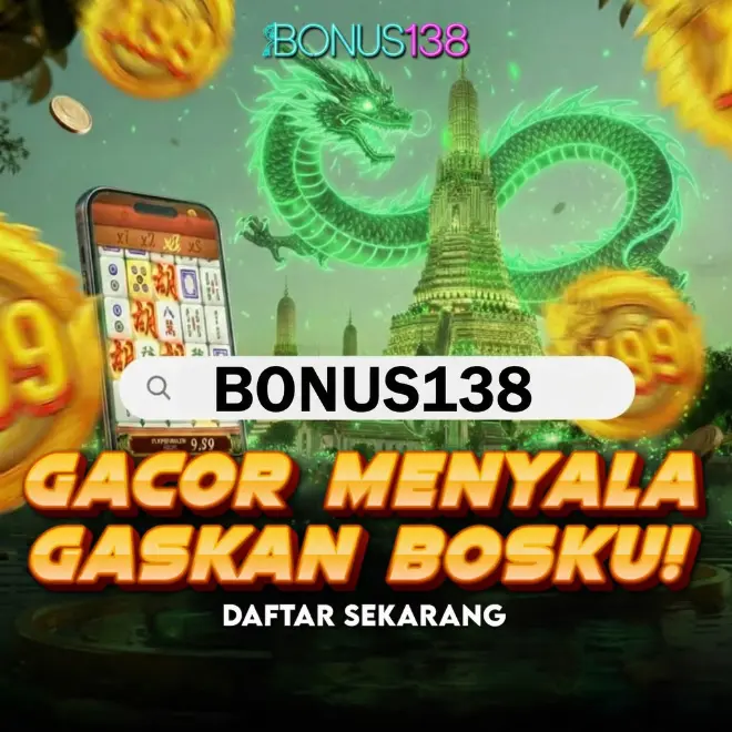 BONUS138 Resmi